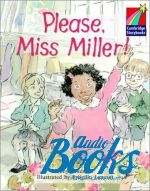 Cambridge StoryBook 2 Please, Miss Miller! ()