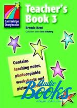 Brenda Kent - Cambridge StoryBook 3 Teachers Book ()
