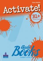 Carolyn Barraclough, Elaine Boyd - Activate! B1+: Teachers Book (  ) ()