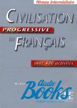Ross Steele - Civilisation Progressive du Francais Niveau Intermediaire Livre ()
