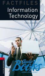 Paul A. Davies - Oxford Bookworms Collection Factfiles 3: Information Technology  ()