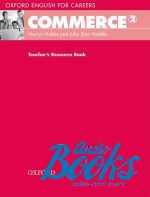 Julia Starr Keddle, Martyn Hobbs - Oxford English for Careers: Commerce 2 Teachers Resource Book ( ()