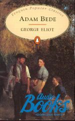 George Eliot - Adam Bede ()