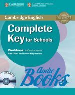 David Mckeegan - Complete Key for schools: Workbook without answers with Audio CD ()