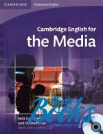 Nick Ceramella, Elizabeth Lee - Cambridge English for Media Students Book with Audio CD ()