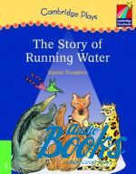 Joanna Troughton - Cambridge StoryBook 3 The Story of Running Water (play) ()