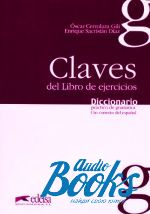 Oscar Cerrolaza Gili - Diccionario practico de gramatica Claves del Libro de ejercicios ()
