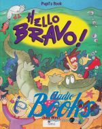 Judy West - Bravo Hello Pupils Book ()
