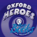 Liz Driscoll, Jenny Quintana, Rebecca Robb Benne - Oxford Heroes 3: Class CD (3) ()