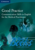 Ros Wright, Marie Mccullagh - Good Practice Communication Skills in Engl for Medical Practitio ()