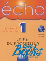 Jacky Girardet - Echo 1 Livre du professeur ()