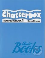 Derek Strange - Chatterbox 1 Teachers Book ()