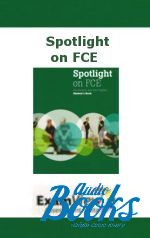 Mansfield Francesca - Spotlight on FCE Examview ()
