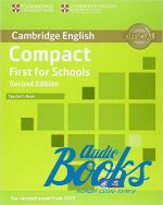 Emma Heyderman, Peter May, Laura Matthews - Compact First for schools Second Edition: Teachers Book (  ()