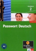 Ulrike Albrecht, Dorothea Dane, Gaby Gruhaber - Passwort Deutsch 2. Kursbuch #2. A2 /     ()