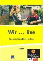 Wir...live, навчальний відеофільм і посібник ()