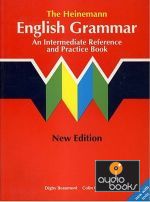 Digby Beaumont, Colin Granger - The Heinemann ELT English Grammar New Edition ()