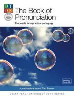 Jonathan Marks, Tim Bowen - The Book of Pronunciation () ()