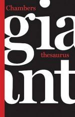 Mary ONeill - Chambers Giant Thesaurus ()