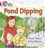 Элисон Хэйвс, Kelly Waldek - Big cat Phonics 2B. Pond Dipping ()
