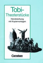 Roland Bietz, Wilfried Metze - Tobi. Theaterstucke Handreichungen fur den Unterricht mit Kopier ()