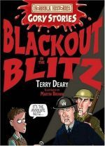 Терри Дери - Blackout in the blitz. Horrible histories gory story ()