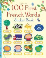   - 100 first French words, Sticker Book () ()
