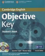  , Wendy Sharp - Objective Key 2nd Edition: Students Book without answers with C ()