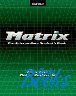 Michael Duckworth - Matrix Pre-Inermediate Student's Book () ()