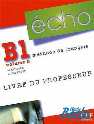 The book "Echo B1.2 Livre Professeur (  )" - Jacky Girardet,  