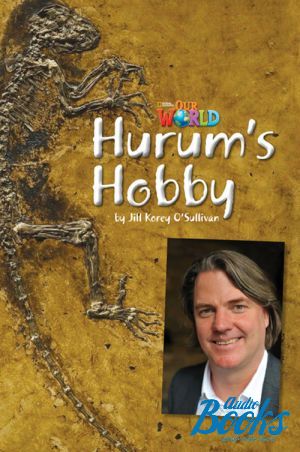 The book "Our World 4: Hurum´s Hobby Reader" - JoAnn Crandall, Shin