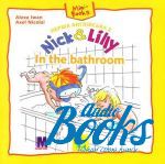  "Nick and Lilly: In the bathroom"