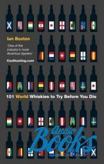  "101 World whiskies to try before You die" -  