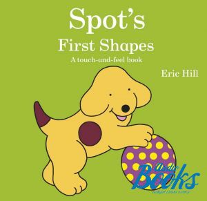 "Spot´s First Shapes: A touch-and-feel book"