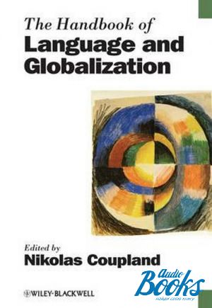 The book "The handbook of Language and Globalization" -  