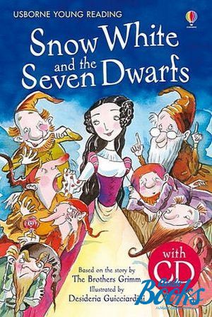 Book + cd "Usborne Young Readers 1: Snow White and the Seven Dwarfs" -  