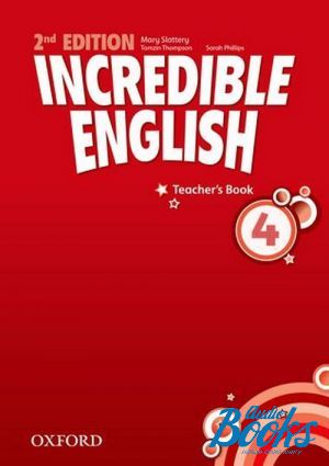 The book "Incredible English, New Edition 4: Teacher´s Book" -  , Michaela Morgan, Mary Slattery