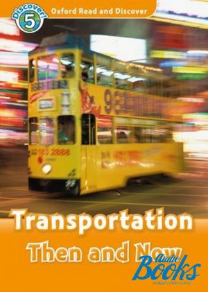 The book "Transportation Then and Now" -  
