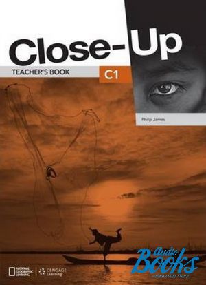 The book "Close-Up C1 Teacher´s Book ( )" - Philip James