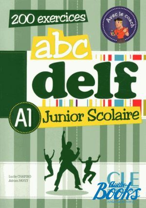 Book + cd "ABC DELF Junior scolaire A1 Livre with corriges et transcriptions ()" -  ,  