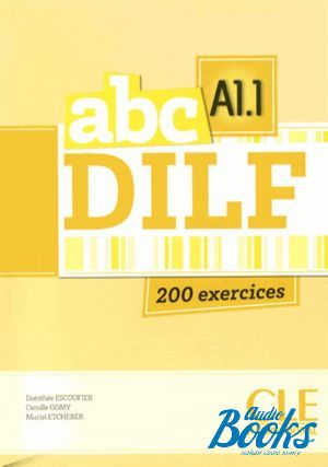 Book + cd "ABC DILF A1.1 Livre with corriges et transcriptions ()" - Dorothée Escoufier