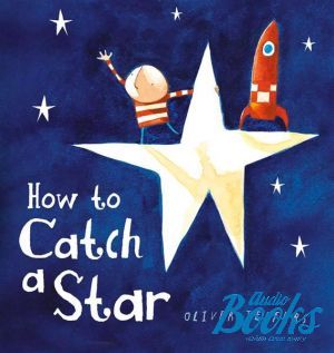 The book "How to catch a Star" -  