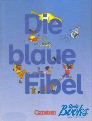 The book "Die blaue Fibel Schreiblehrgang Lateinische Ausgangsschrift"