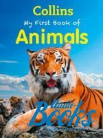 книга "My First book of animals, New Edition" - Салли Морган