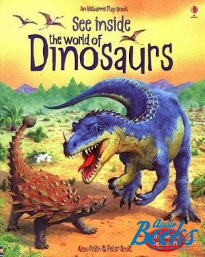 The book "See Inside: The World of Dinosaurs" -  