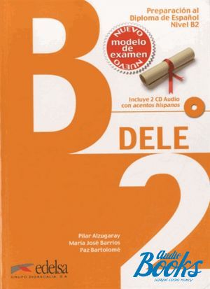 The book "DELE B2 Intermedio Libro, 2013 Edition" - Pilar Alzugaray