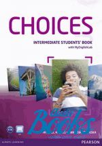 Michael Harris - Choices Intermediate Student's Book with MyEnglishLab ( / ) ()