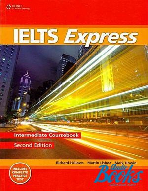 The book "IELTS Express, 2 Edition Intermediate Coursebook ()" -  ,  ,  