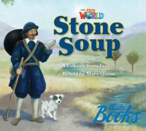 The book "Our World 2: Stone Soup Big Book" - JoAnn Crandall, Shin