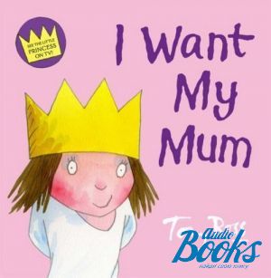  "I want my mum" - Tony Ross